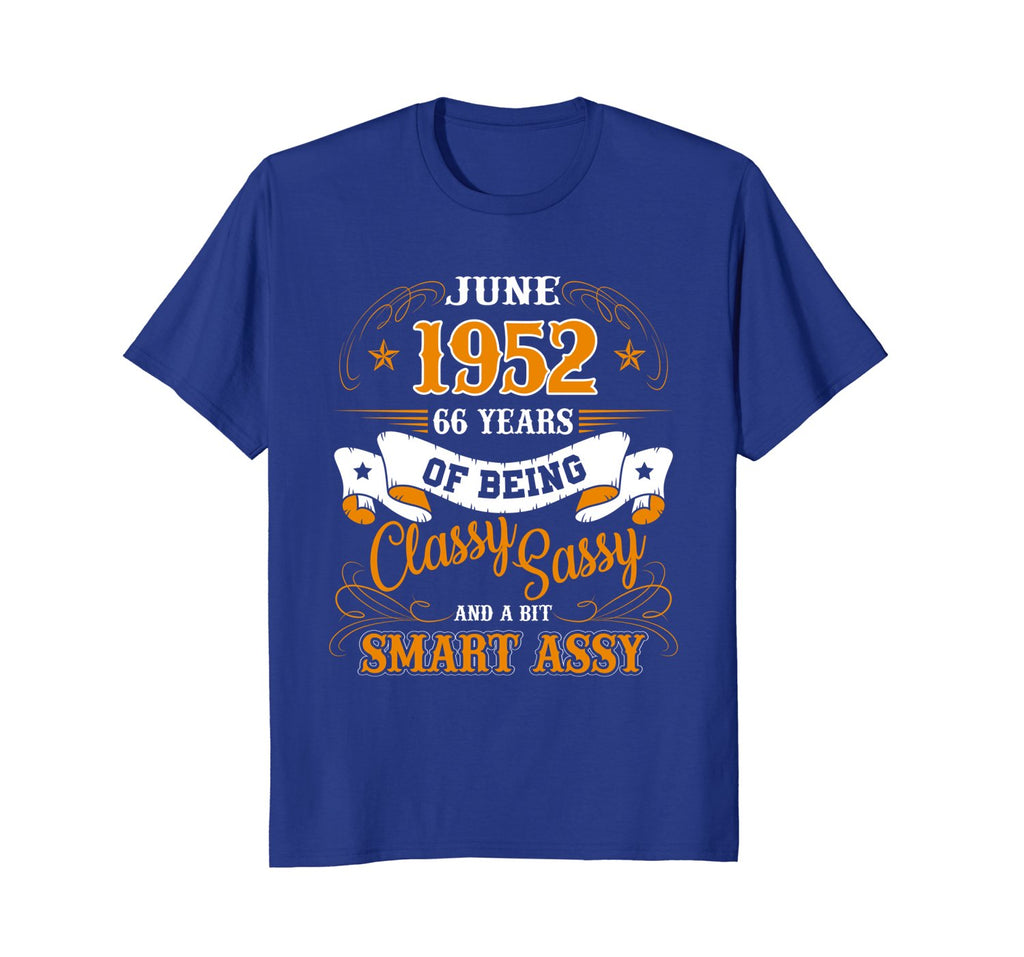 June 1952 - 66 Years of Being Classy Birthday Gift T-Shirt