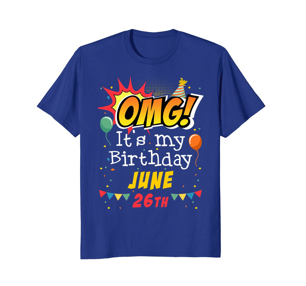 June 26th OMG It's My Birthday T-shirt Cancer Pride