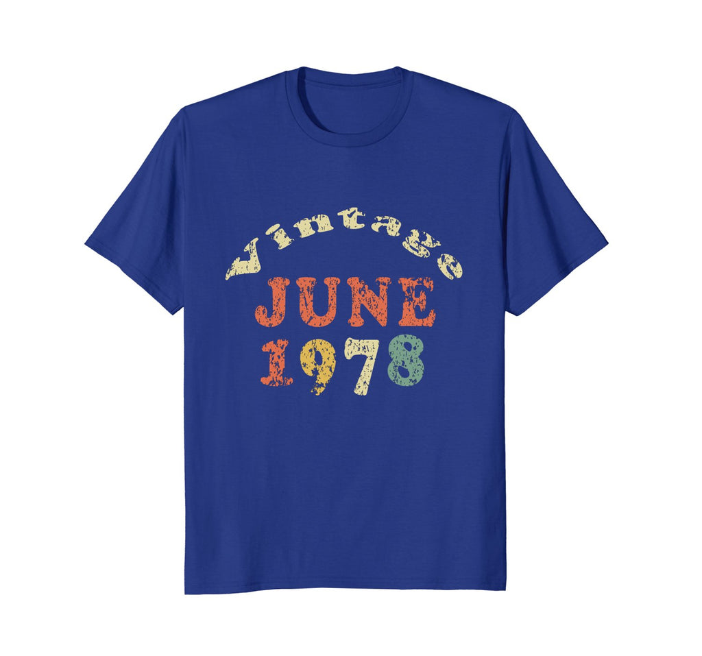 40 Year Old Birthday T-Shirt Distressed Born In June 1978