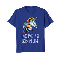 Unicorns Are Born In June Birthday T-Shirt For Her