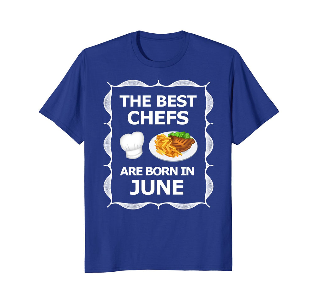 June Birthday Month Best Chef T-Shirt