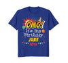 Image of June 10th OMG It's My Birthday T-shirt Gemini Pride