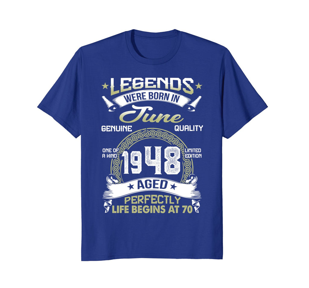 Legends Born In June 1948 70th Awesome Birthday Gift Shirt