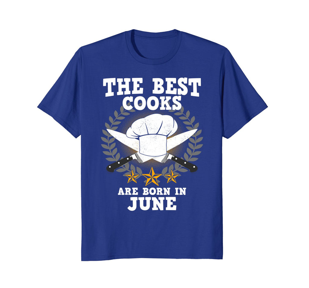 The Best Cooks Are Born In June Cooking Birthday T-Shirt