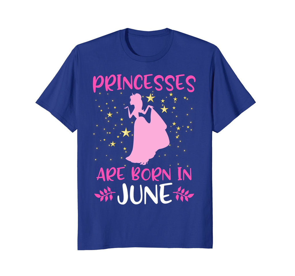 Princesses Are Born in June Shirt Birthday Girl T-Shirt