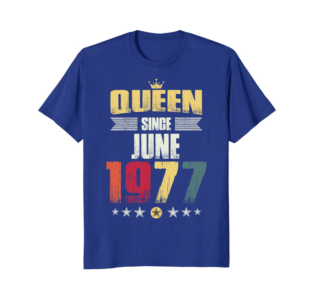 Queen Since June 1977 Vintage 41st Birthday Gift Shirt
