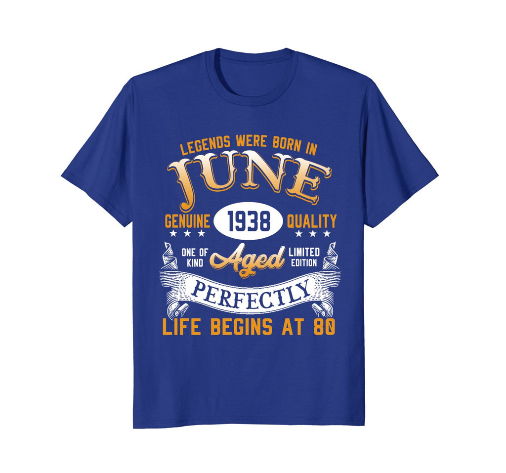 Legends Were Born In June 1938, 80th Birthday Gift Shirt
