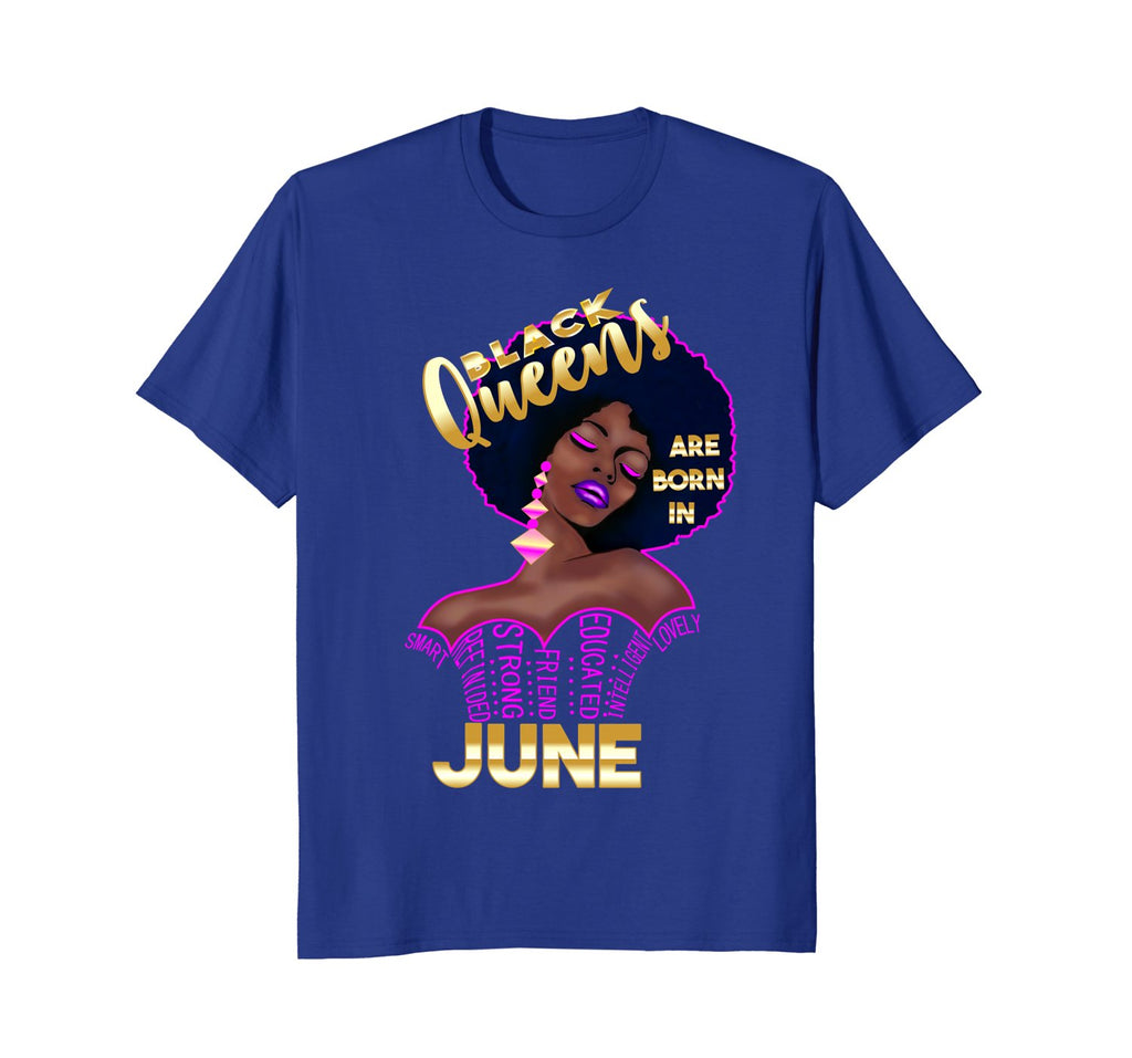 Black Queens are born in June Birthday Girl TShirt Afro