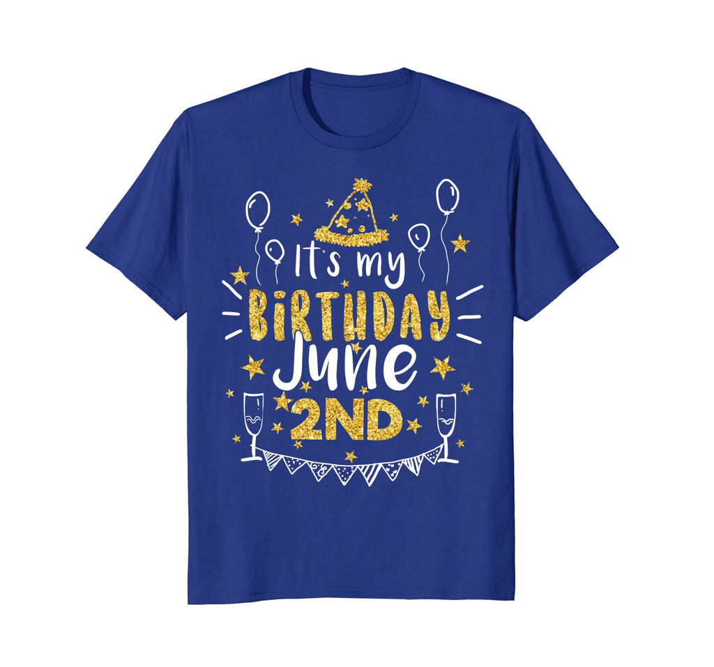 Birthday June 2nd Party T-shirt Born On June 2nd