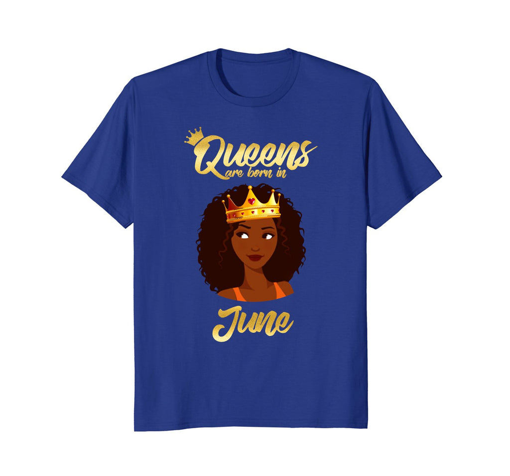 Queens Are Born In June Birthday T-Shirt for Black Women
