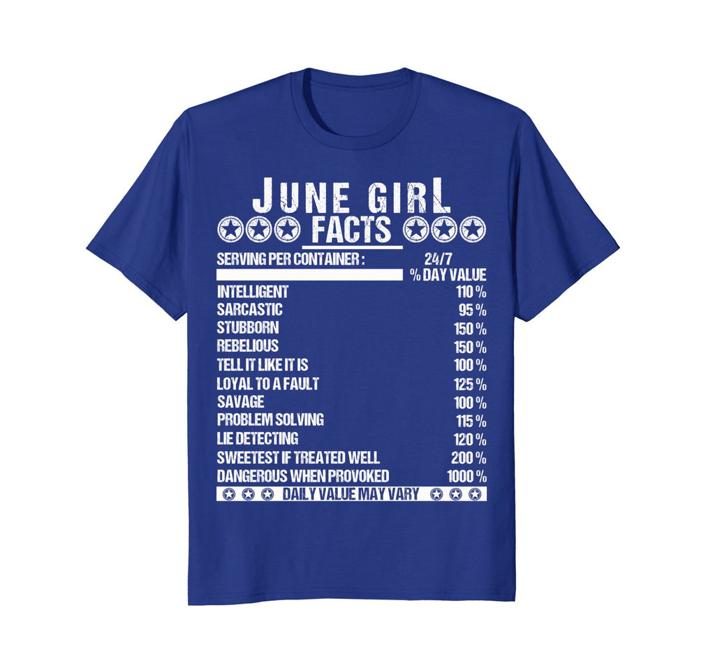 June Girl Facts Shirt - Funny Birthday Gift Idea for Girls