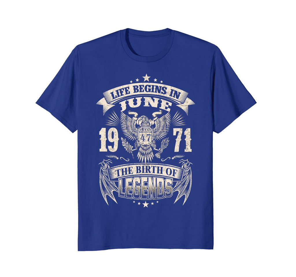 Life Begins In June 1971-The Birth Of Legends Birthday Tee