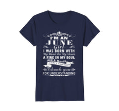 I'm An June Girl T-Shirt Special Gift For Birthday Shirt