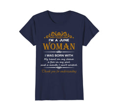 I'm a June Woman Birthday T-Shirt for Women