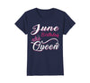 Image of Womens June Birthday Queen T-Shirt Birthday Gift For Women