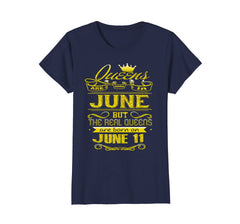 Womens Golden Real Queens Are Born On June 11 Birthday Shirt
