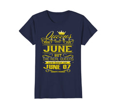 Womens Golden Real Queens Are Born On June 07 Birthday Shirt