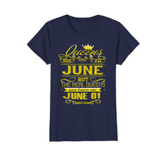 Womens Golden Real Queens Are Born On June 01 Birthday Shirt
