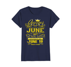 Womens Golden Real Queens Are Born On June 16 Birthday Shirt