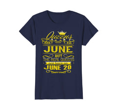 Womens Golden Real Queens Are Born On June 20 Birthday Shirt