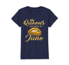 Image of Womens Queens Are Born In June Birthday T-Shirt for Black Women