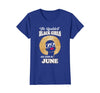 Image of Womens Baddest Black Girls Are Born June Birthday T-Shirt