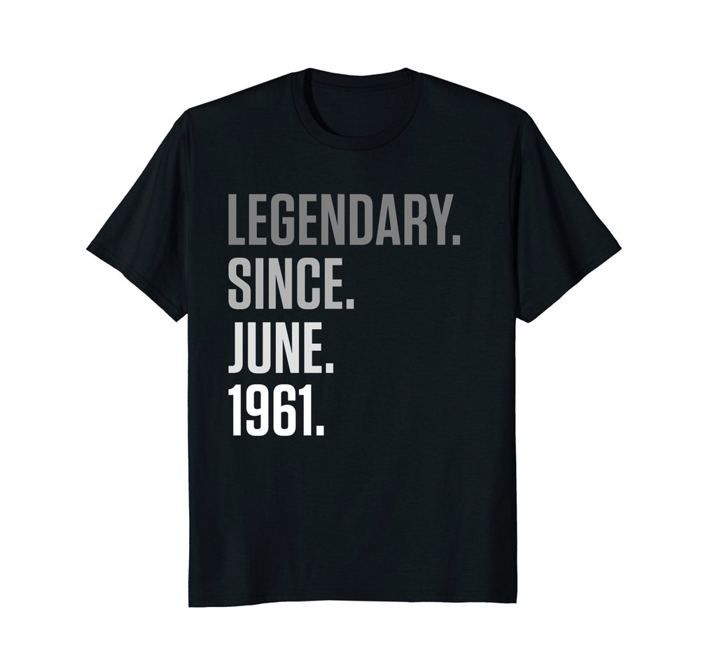 57th Birthday Gift Legend Since June 1961