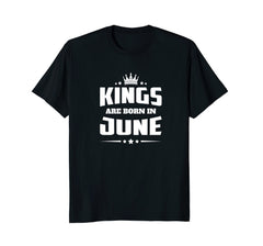 Kings Are Born In June | Birthday Celebration T-shirt