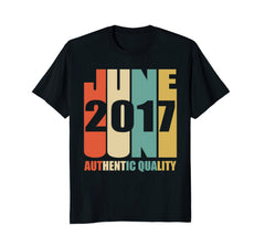 Retro June 2017 T-Shirt Vintage 1st Birthday Gift Shirt