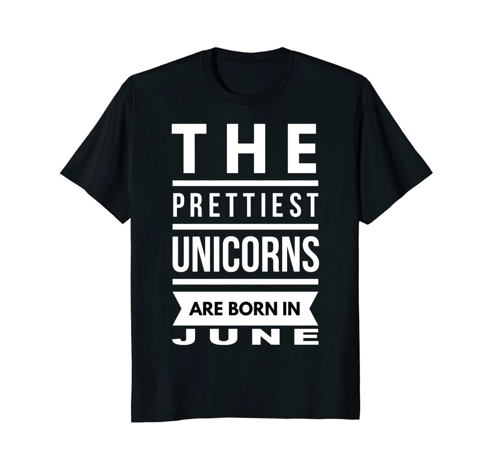 Unicorns are Born in June Cute TShirt Birthday Gift