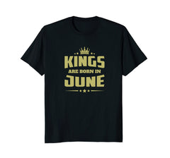 Kings Are Born In June | Birthday Celebration T-shirt