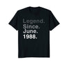 Image of Legend Since June 1988 Shirt 30th Birthday Gifts