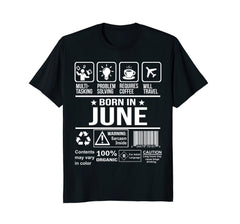 Requies Coffee Born In June Funny Birthday T-Shirt