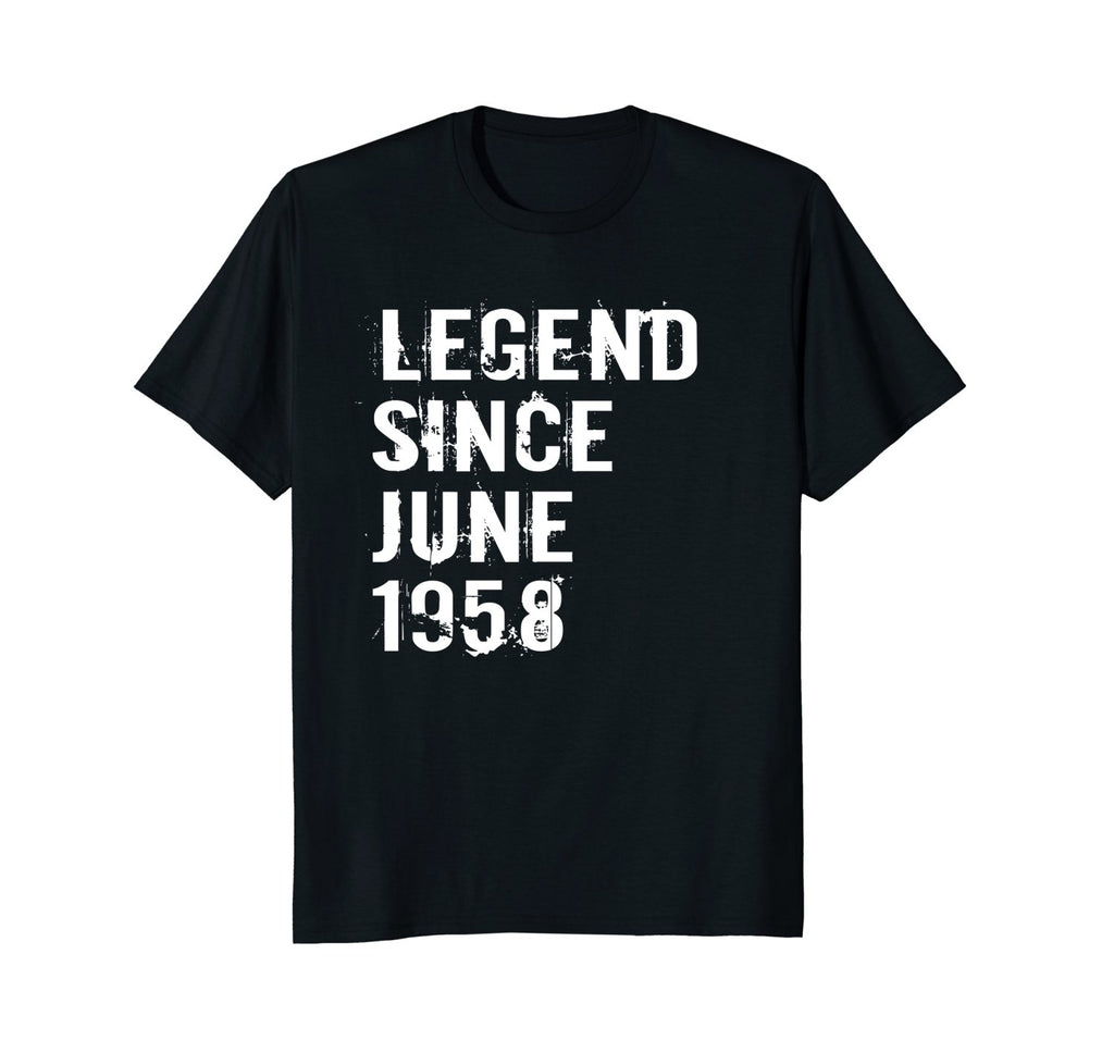 Legend Since June 1958 Tshirt 60th Birthday Gift Tee Shirt