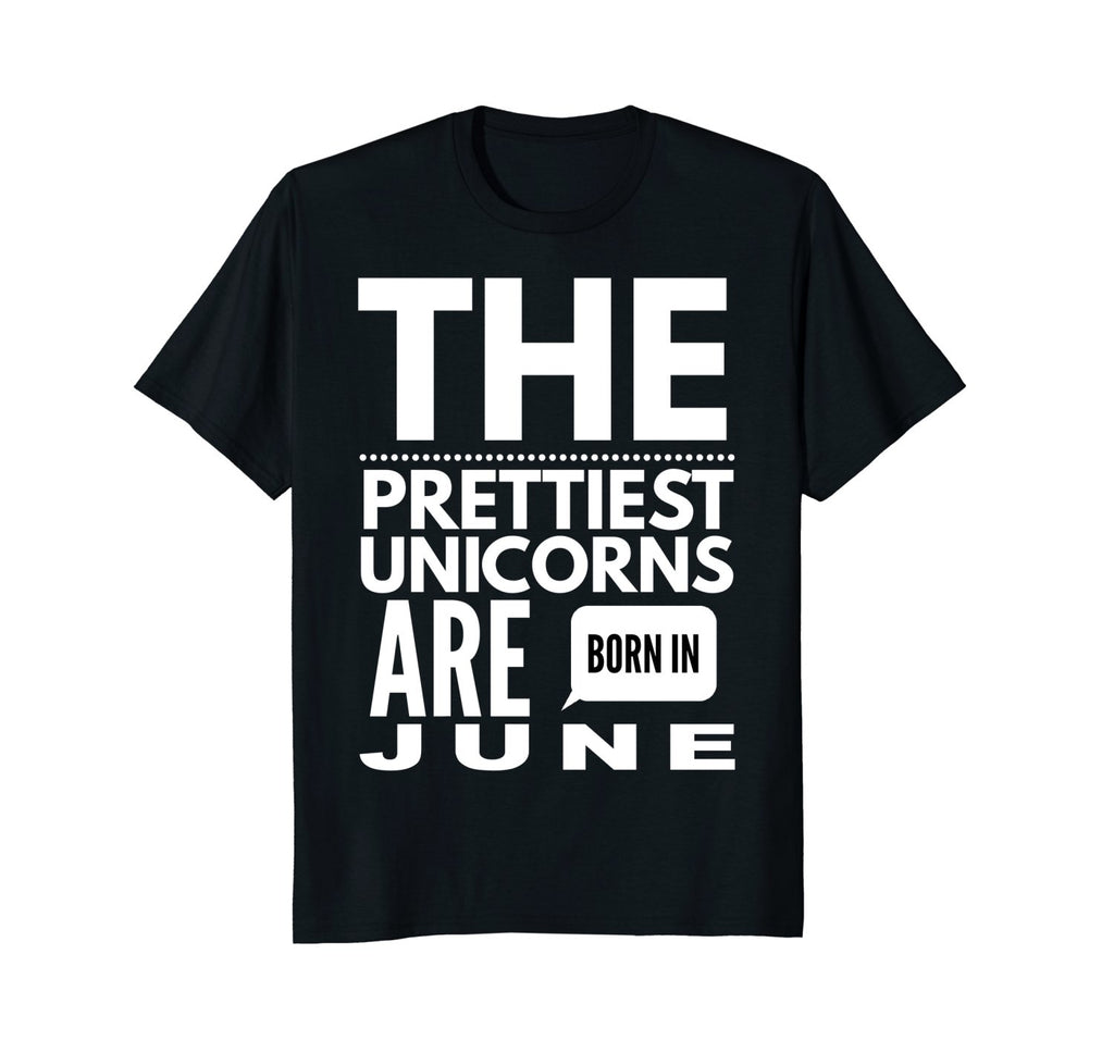 Unicorns are Born in June Cute TShirt Birthday Gift