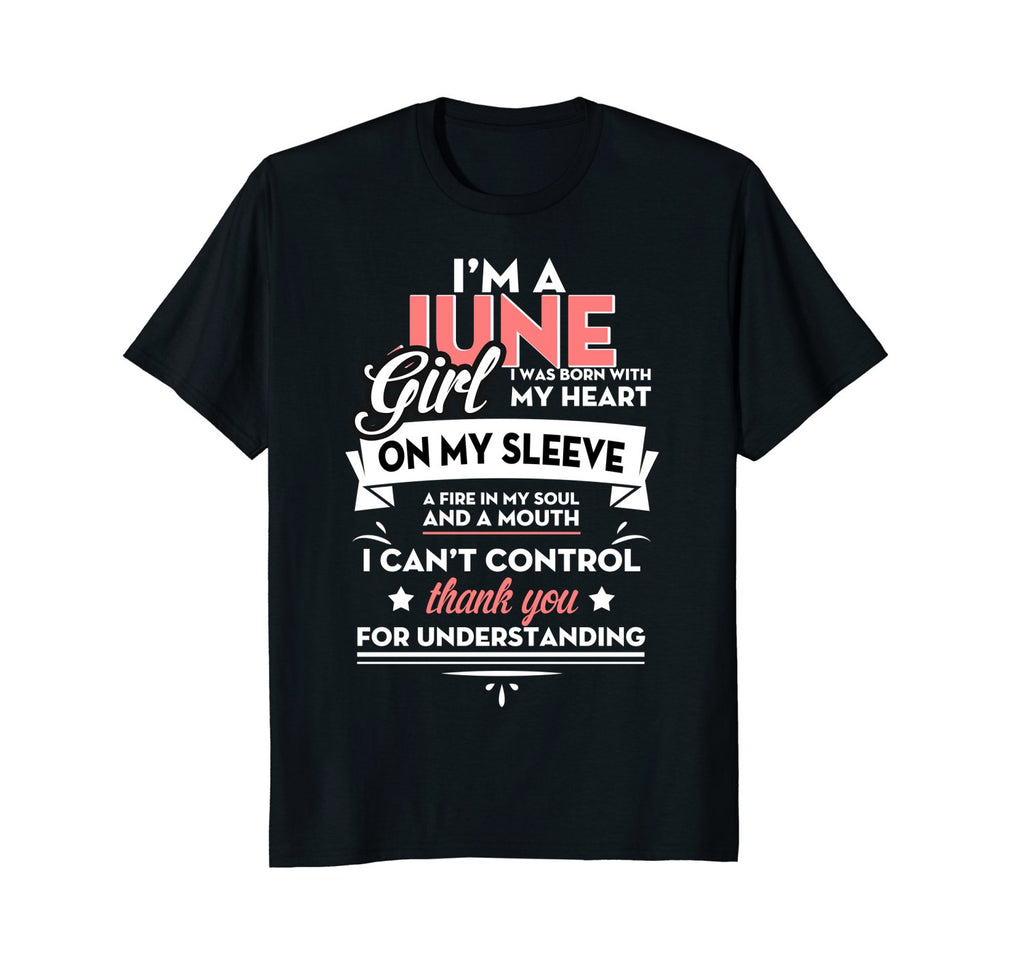 I'm A JUNE Girl T-Shirt Special Gift For Birthday Shirt