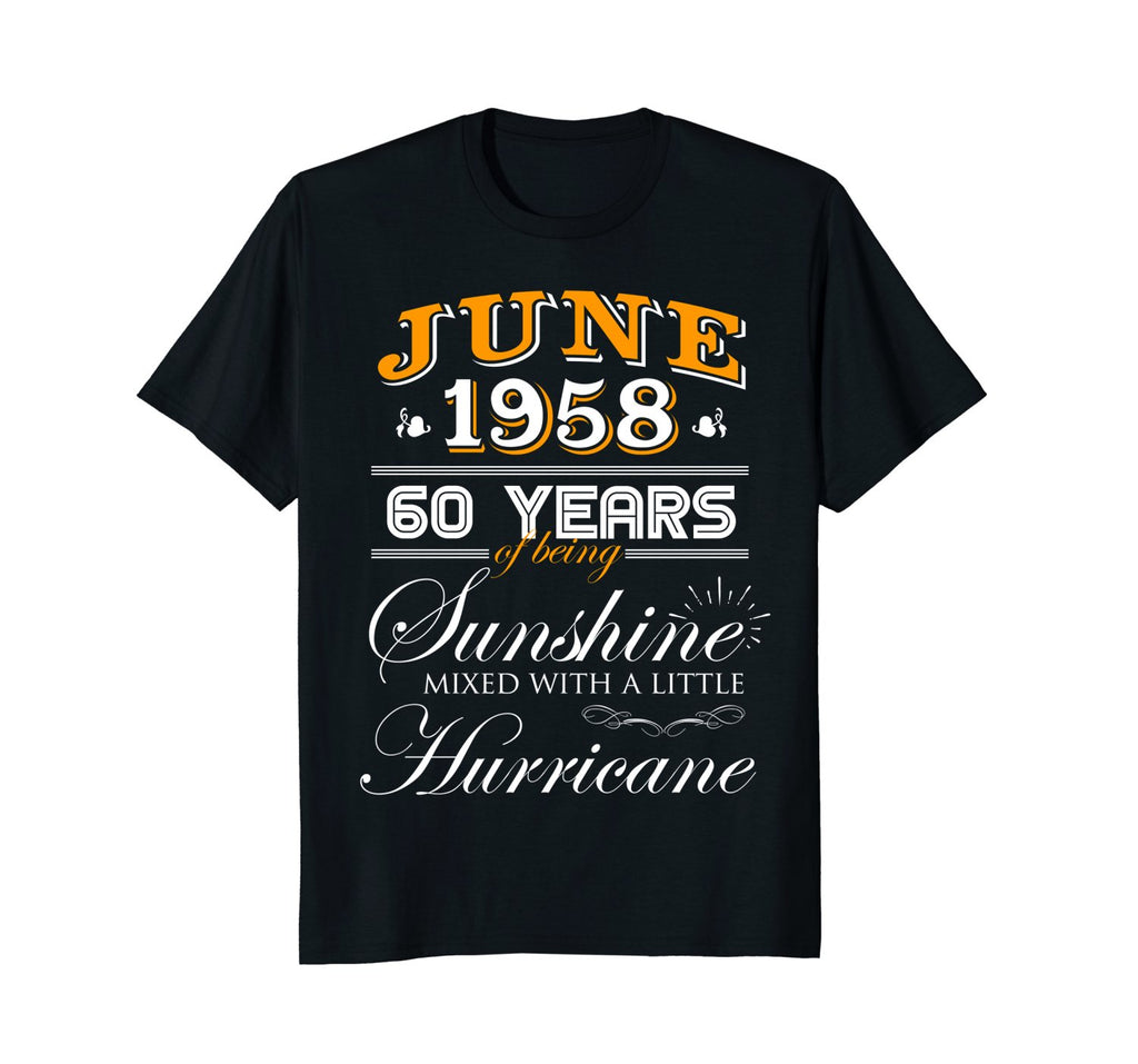 60th Birthday Gifts June 1958 T-shirt for Men, Women