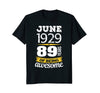 Image of June 1929 89 years of being awesome 89th Birthday T-Shirt