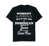 Image of June Funny Birthday Gift Shirts for Dominicans