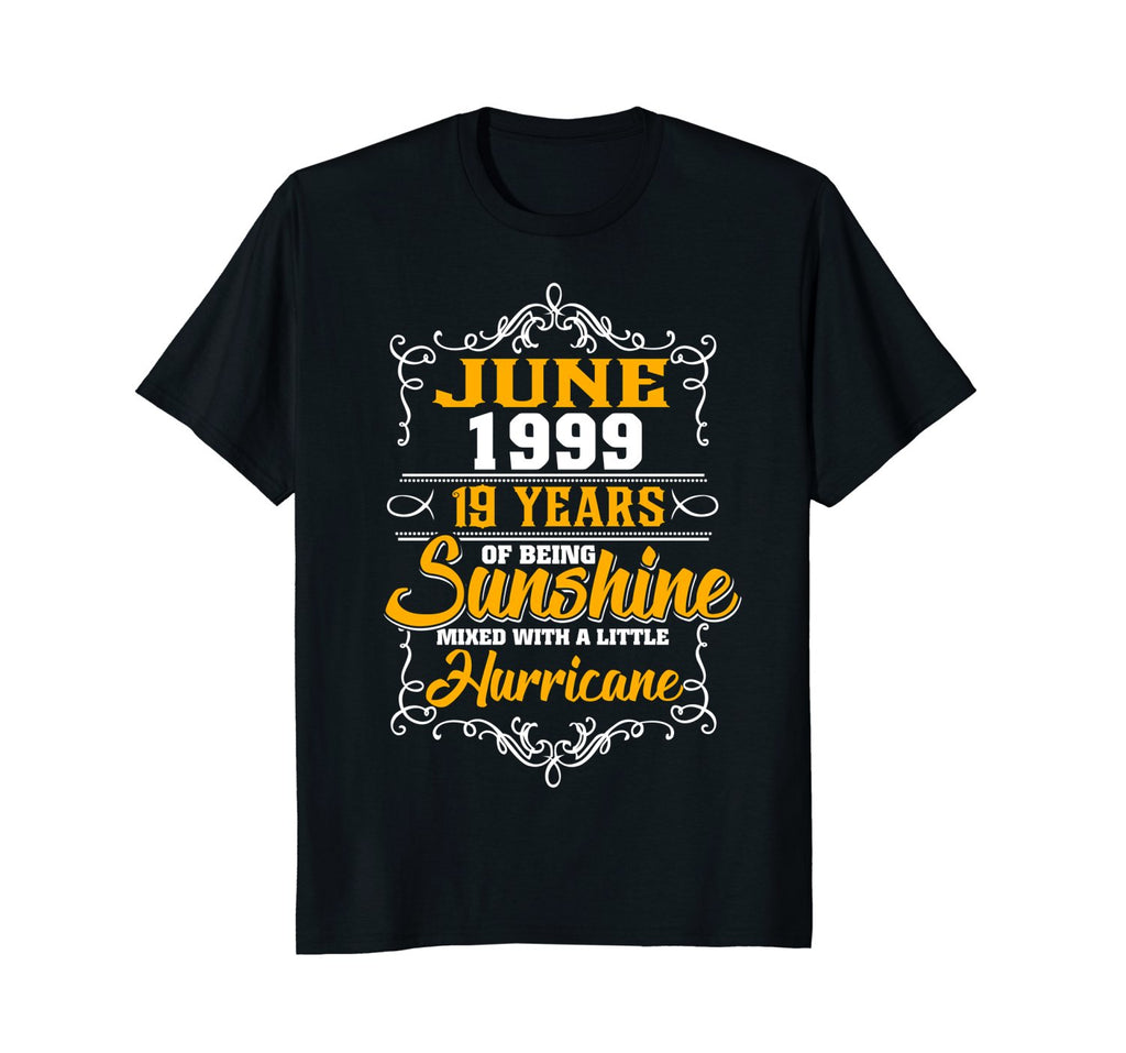 JUNE 1999 19 years of being sunshine mixed-Birthday Tee