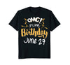 Image of OMG! It's My Birthday 27th of June Birthday Gift T-Shirt