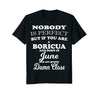 Image of June Funny Birthday Gift Shirts for Boricuas