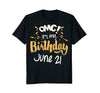 Image of OMG! It's My Birthday 21st of June Birthday Gift T-Shirt