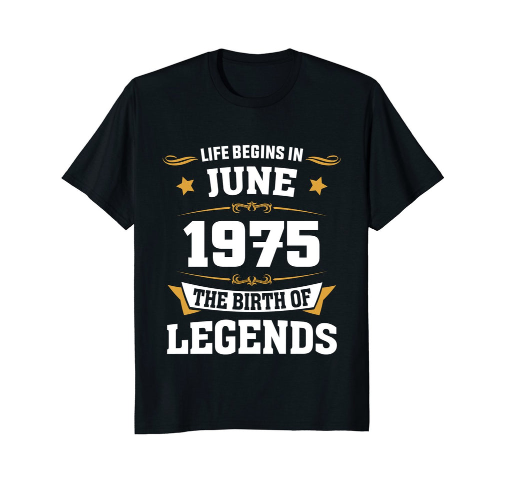 Birthday - Life Begins In June 1975 - The Birth Of Legends