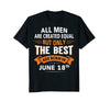 Image of Birthday gifts for men born in June 18th Funny T-Shirt