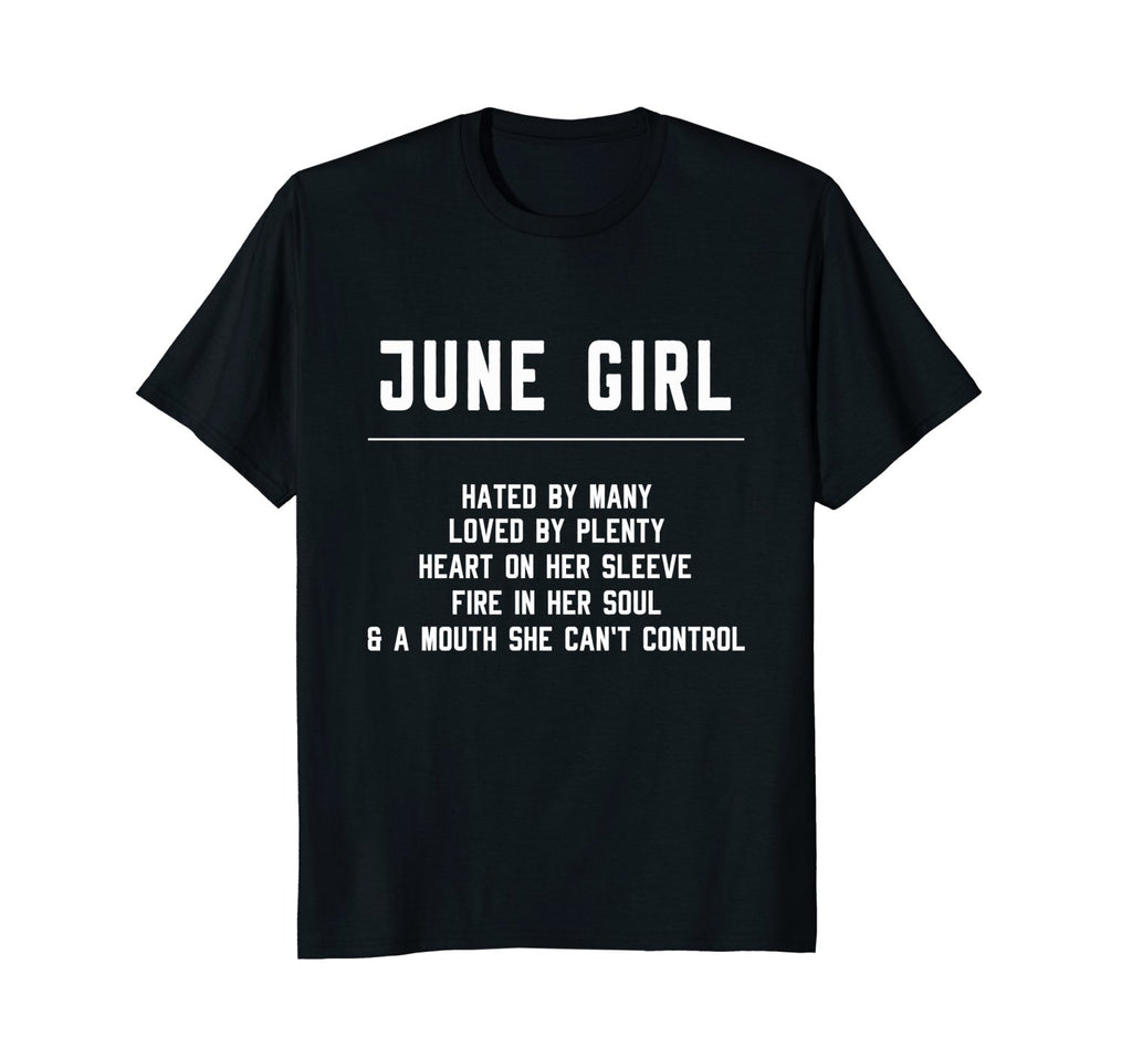 I'm a June Girl Shirt Funny Birthday T-Shirt for Women