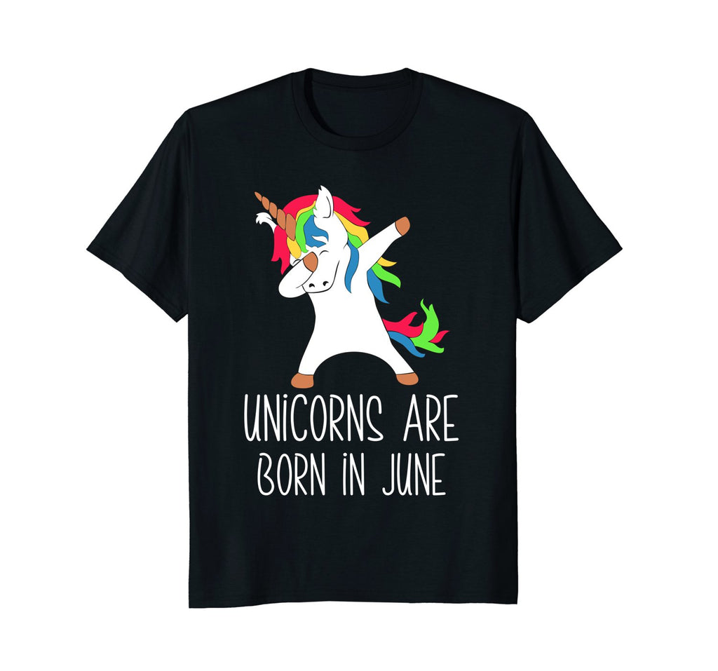 Unicorns Are Born In June Dabbing Birthday T-Shirt For Her