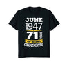 Image of June 1947 71 years of being awesome 71st Birthday T-Shirt