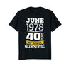 Image of June 1978 40 years of being awesome 40th Birthday T-Shirt