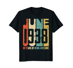 Retro Vintage June 1938 T-Shirt 80 Years Old Birthday Gift